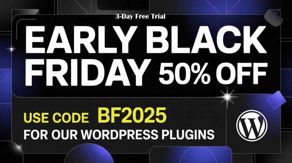 Early Black Friday 50 OFF use code BF2025