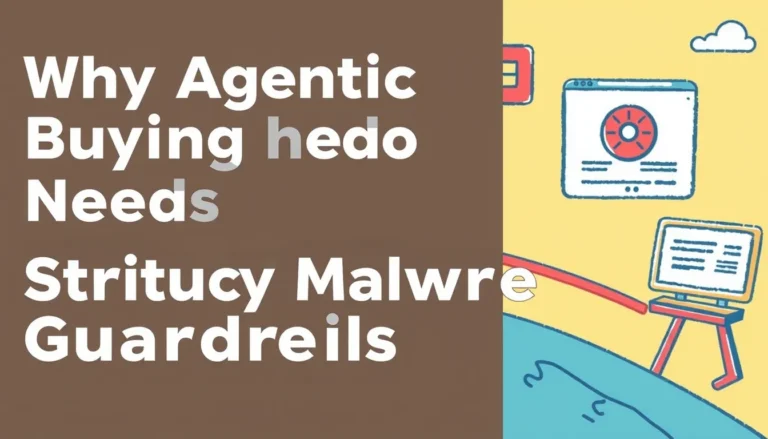 WHY AGENTIC MEDIA BUYING NEEDS STRICT MALWARE GUARDRAILS