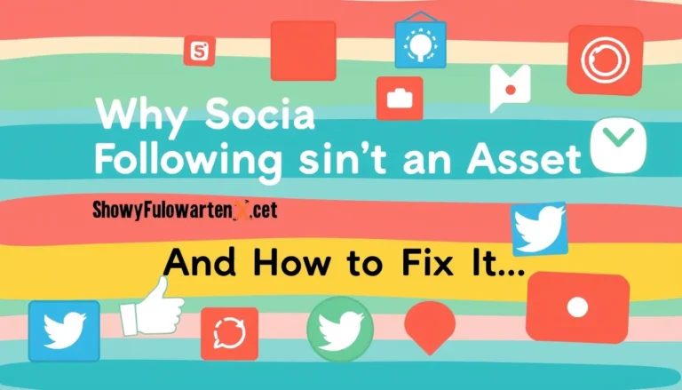 WHY SOCIAL MEDIA FOLLOWING ISN'T AN ASSET (AND HOW TO FIX IT)